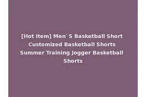 [Hot Item] Men′ S Basketball Short Customized Basketball Shorts Summer Training Jogger Basketball Shorts