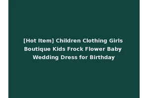 [Hot Item] Children Clothing Girls Boutique Kids Frock Flower Baby Wedding Dress for Birthday