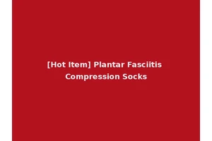 [Hot Item] Plantar Fasciitis Compression Socks