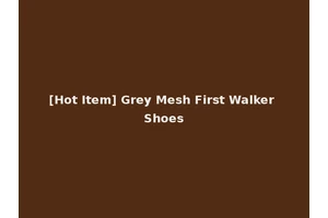 [Hot Item] Grey Mesh First Walker Shoes