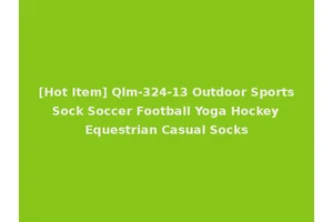 [Hot Item] Qlm-324-13 Outdoor Sports Sock Soccer Football Yoga Hockey Equestrian Casual Socks