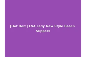 [Hot Item] EVA Lady New Style Beach Slippers