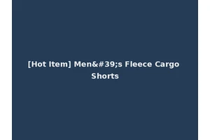 [Hot Item] Men's Fleece Cargo Shorts