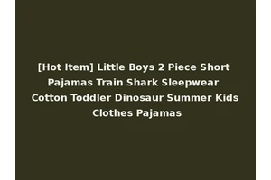 [Hot Item] Little Boys 2 Piece Short Pajamas Train Shark Sleepwear Cotton Toddler Dinosaur Summer Kids Clothes Pajamas