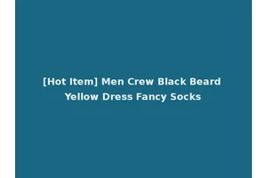[Hot Item] Men Crew Black Beard Yellow Dress Fancy Socks
