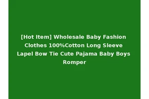 [Hot Item] Wholesale Baby Fashion Clothes 100%Cotton Long Sleeve Lapel Bow Tie Cute Pajama Baby Boys Romper