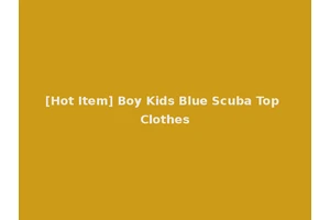 [Hot Item] Boy Kids Blue Scuba Top Clothes