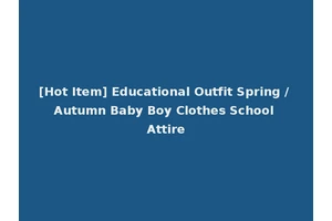 [Hot Item] Educational Outfit Spring / Autumn Baby Boy Clothes School Attire