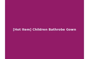 [Hot Item] Children Bathrobe Gown