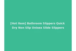 [Hot Item] Bathroom Slippers Quick Dry Non Slip Unisex Slide Slippers