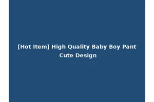 [Hot Item] High Quality Baby Boy Pant Cute Design