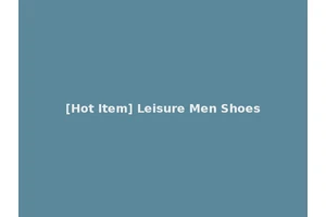 [Hot Item] Leisure Men Shoes