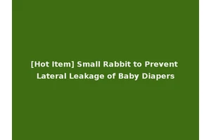 [Hot Item] Small Rabbit to Prevent Lateral Leakage of Baby Diapers