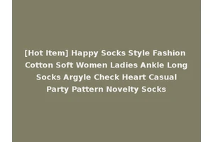 [Hot Item] Happy Socks Style Fashion Cotton Soft Women Ladies Ankle Long Socks Argyle Check Heart Casual Party Pattern Novelty Socks