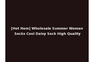 [Hot Item] Wholesale Summer Woman Socks Cool Daisy Sock High Quality