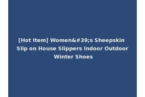 [Hot Item] Women's Sheepskin Slip on House Slippers Indoor Outdoor Winter Shoes