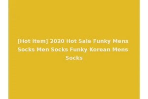 [Hot Item] 2020 Hot Sale Funky Mens Socks Men Socks Funky Korean Mens Socks