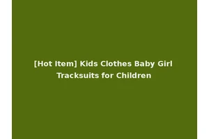 [Hot Item] Kids Clothes Baby Girl Tracksuits for Children