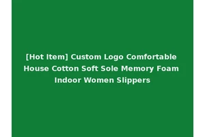 [Hot Item] Custom Logo Comfortable House Cotton Soft Sole Memory Foam Indoor Women Slippers