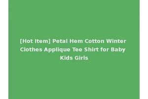 [Hot Item] Petal Hem Cotton Winter Clothes Applique Tee Shirt for Baby Kids Girls