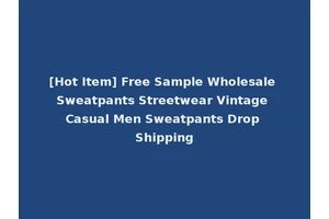 [Hot Item] Free Sample Wholesale Sweatpants Streetwear Vintage Casual Men Sweatpants Drop Shipping