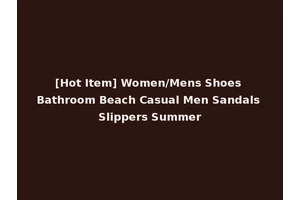 [Hot Item] Women/Mens Shoes Bathroom Beach Casual Men Sandals Slippers Summer