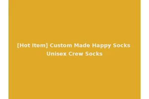 [Hot Item] Custom Made Happy Socks Unisex Crew Socks