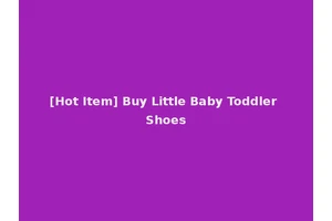 [Hot Item] Buy Little Baby Toddler Shoes
