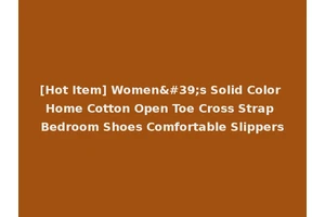 [Hot Item] Women's Solid Color Home Cotton Open Toe Cross Strap Bedroom Shoes Comfortable Slippers