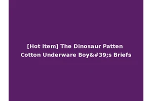 [Hot Item] The Dinosaur Patten Cotton Underware Boy's Briefs
