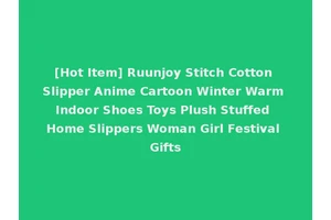 [Hot Item] Ruunjoy Stitch Cotton Slipper Anime Cartoon Winter Warm Indoor Shoes Toys Plush Stuffed Home Slippers Woman Girl Festival Gifts