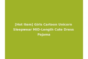 [Hot Item] Girls Cartoon Unicorn Sleepwear MID-Length Cute Dress Pajama