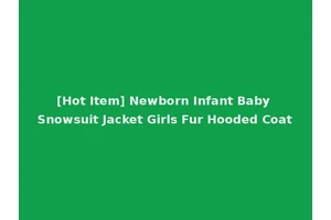 [Hot Item] Newborn Infant Baby Snowsuit Jacket Girls Fur Hooded Coat