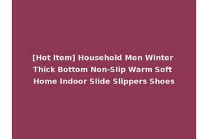 [Hot Item] Household Men Winter Thick Bottom Non-Slip Warm Soft Home Indoor Slide Slippers Shoes