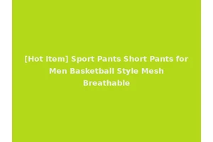 [Hot Item] Sport Pants Short Pants for Men Basketball Style Mesh Breathable