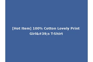[Hot Item] 100% Cotton Lovely Print Girl's T-Shirt
