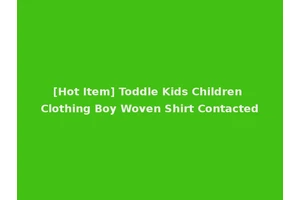 [Hot Item] Toddle Kids Children Clothing Boy Woven Shirt Contacted