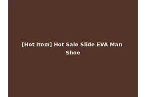 [Hot Item] Hot Sale Slide EVA Man Shoe
