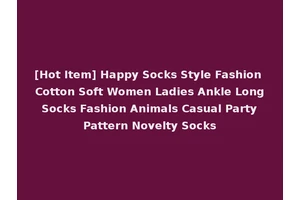 [Hot Item] Happy Socks Style Fashion Cotton Soft Women Ladies Ankle Long Socks Fashion Animals Casual Party Pattern Novelty Socks