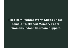 [Hot Item] Winter Warm Slides Shoes Female Thickened Memory Foam Womens Indoor Bedroom Slippers
