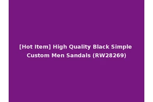 [Hot Item] High Quality Black Simple Custom Men Sandals (RW28269)
