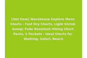 [Hot Item] Warehouse Explore Mens Shorts - Fast Dry Shorts, Light Shrink &amp; Fade Resistant Hiking Short Pants, 5 Pockets - Ideal Shorts for Walking, Safari, Beach
