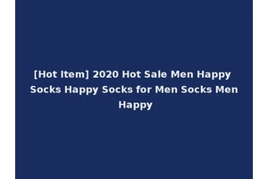 [Hot Item] 2020 Hot Sale Men Happy Socks Happy Socks for Men Socks Men Happy
