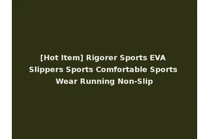[Hot Item] Rigorer Sports EVA Slippers Sports Comfortable Sports Wear Running Non-Slip