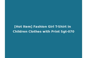 [Hot Item] Fashion Girl T-Shirt in Children Clothes with Print Sgt-070