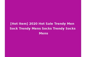 [Hot Item] 2020 Hot Sale Trendy Men Sock Trendy Mens Socks Trendy Socks Mens