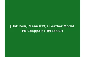 [Hot Item] Men's Leather Model PU Chappals (RW28839)
