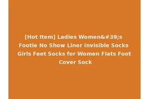 [Hot Item] Ladies Women's Footie No Show Liner Invisible Socks Girls Feet Socks for Women Flats Foot Cover Sock