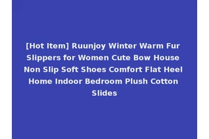 [Hot Item] Ruunjoy Winter Warm Fur Slippers for Women Cute Bow House Non Slip Soft Shoes Comfort Flat Heel Home Indoor Bedroom Plush Cotton Slides