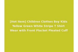 [Hot Item] Children Clothes Boy Kids Yellow Green White Stripe T Shirt Wear with Front Placket Pleated Cuff